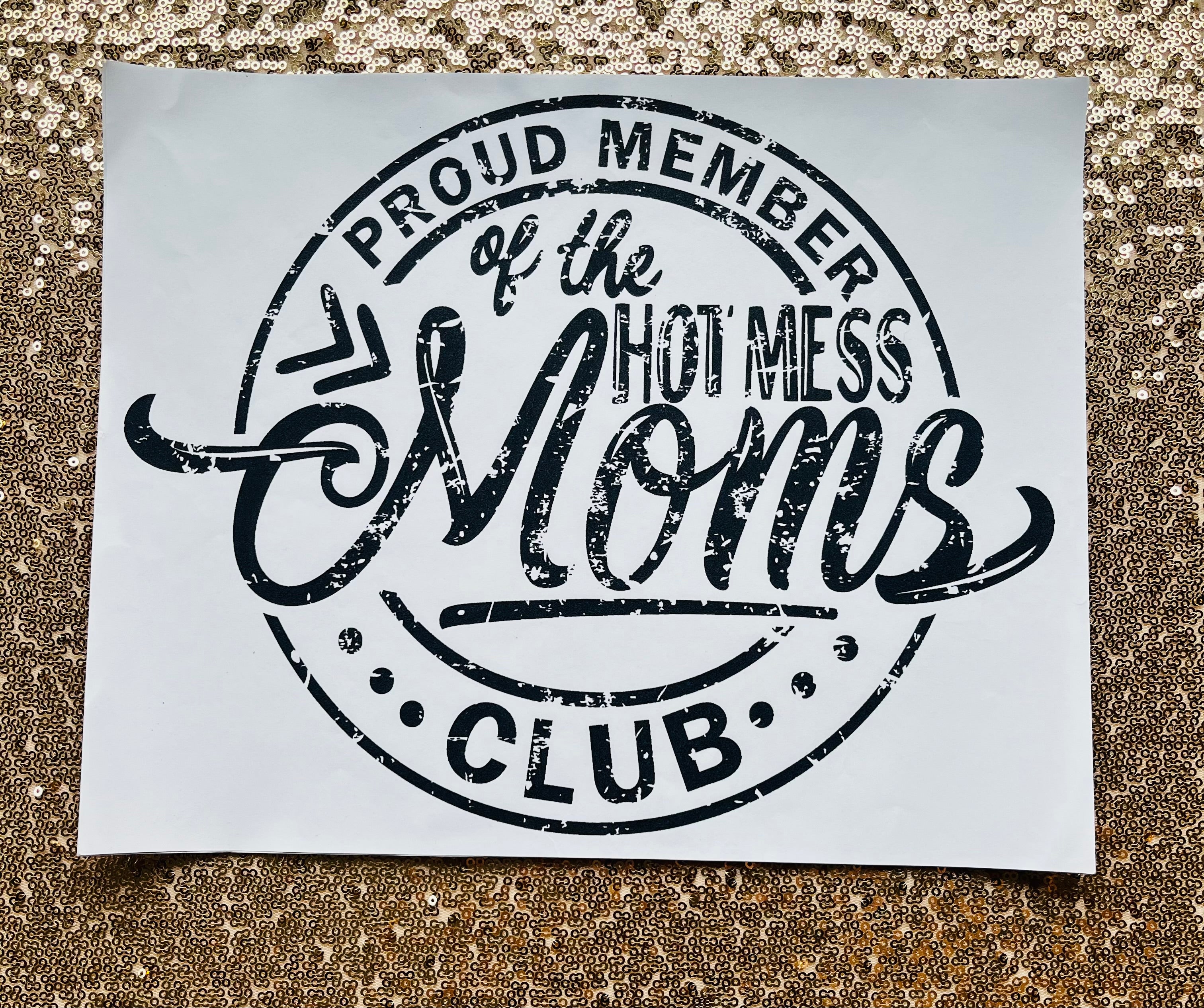 Hot Mess Moms Club