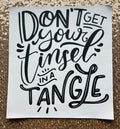 Don’t get your tinsel in a tangle